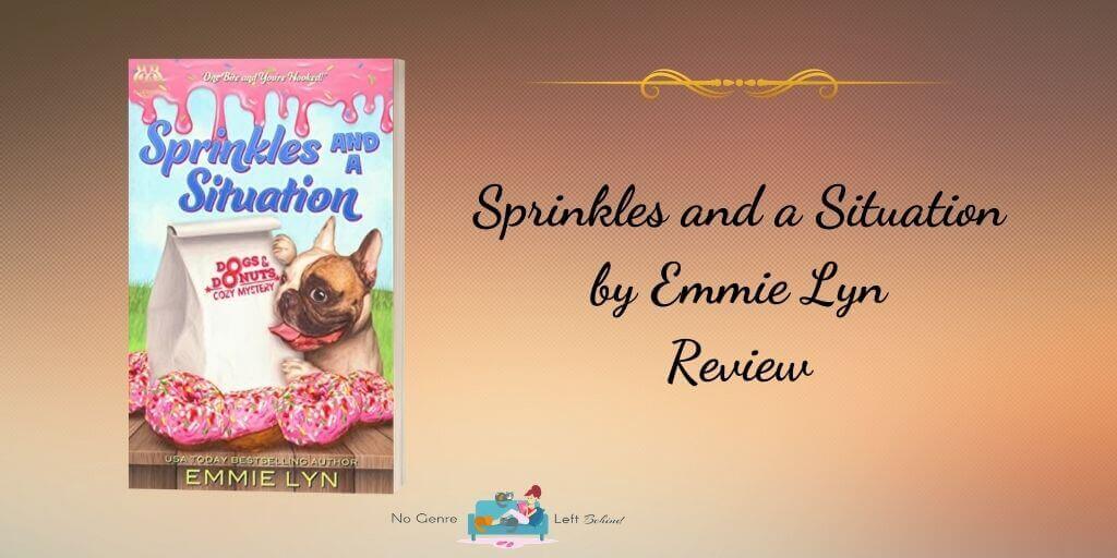 Sprinkles and a Situation by Emmie Lyn ~ Review