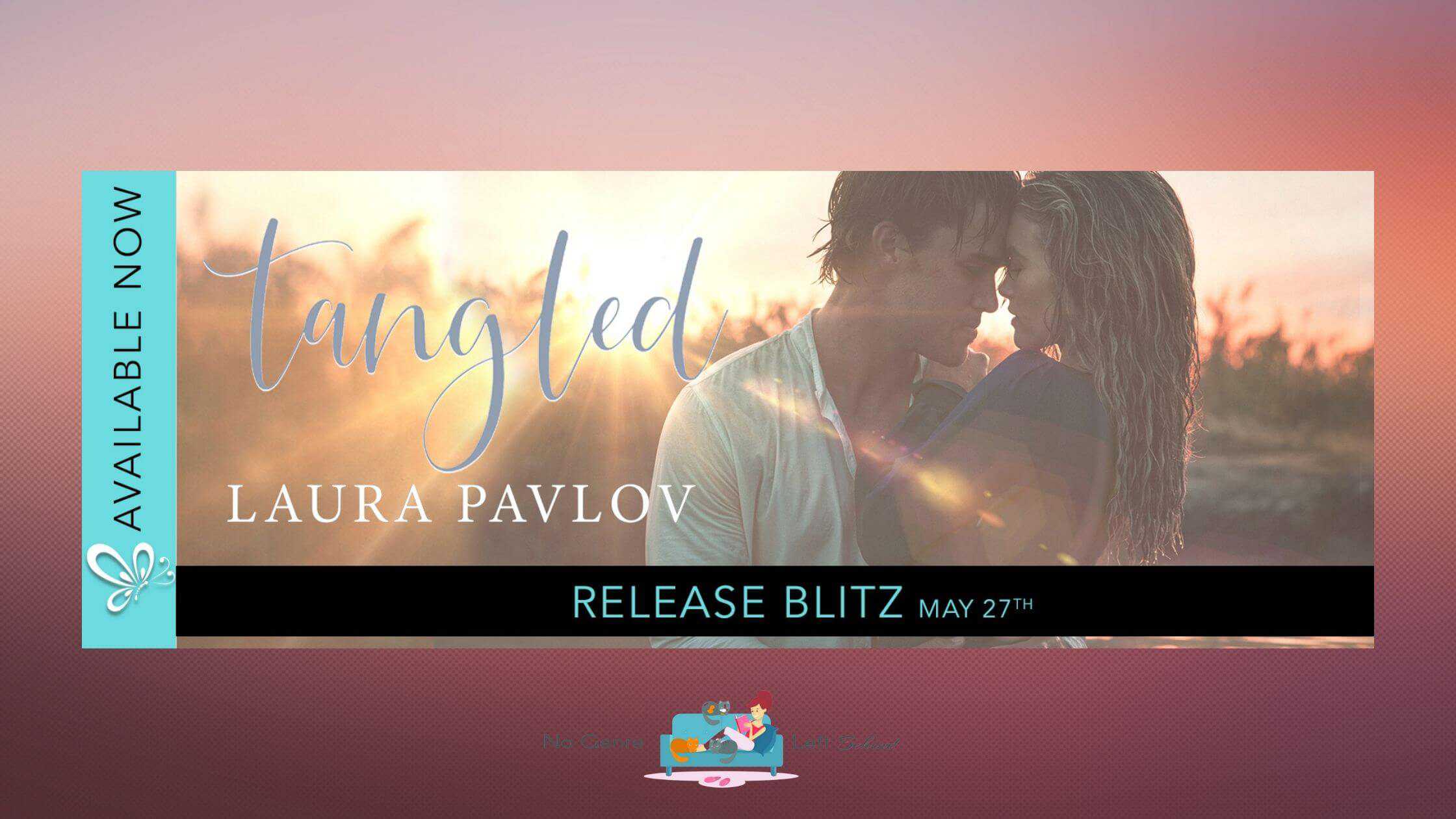 Tangled by Laura Pavlov ~ Spotlight