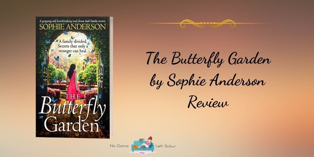 The Butterfly Garden by Sophie Anderson ~ Review