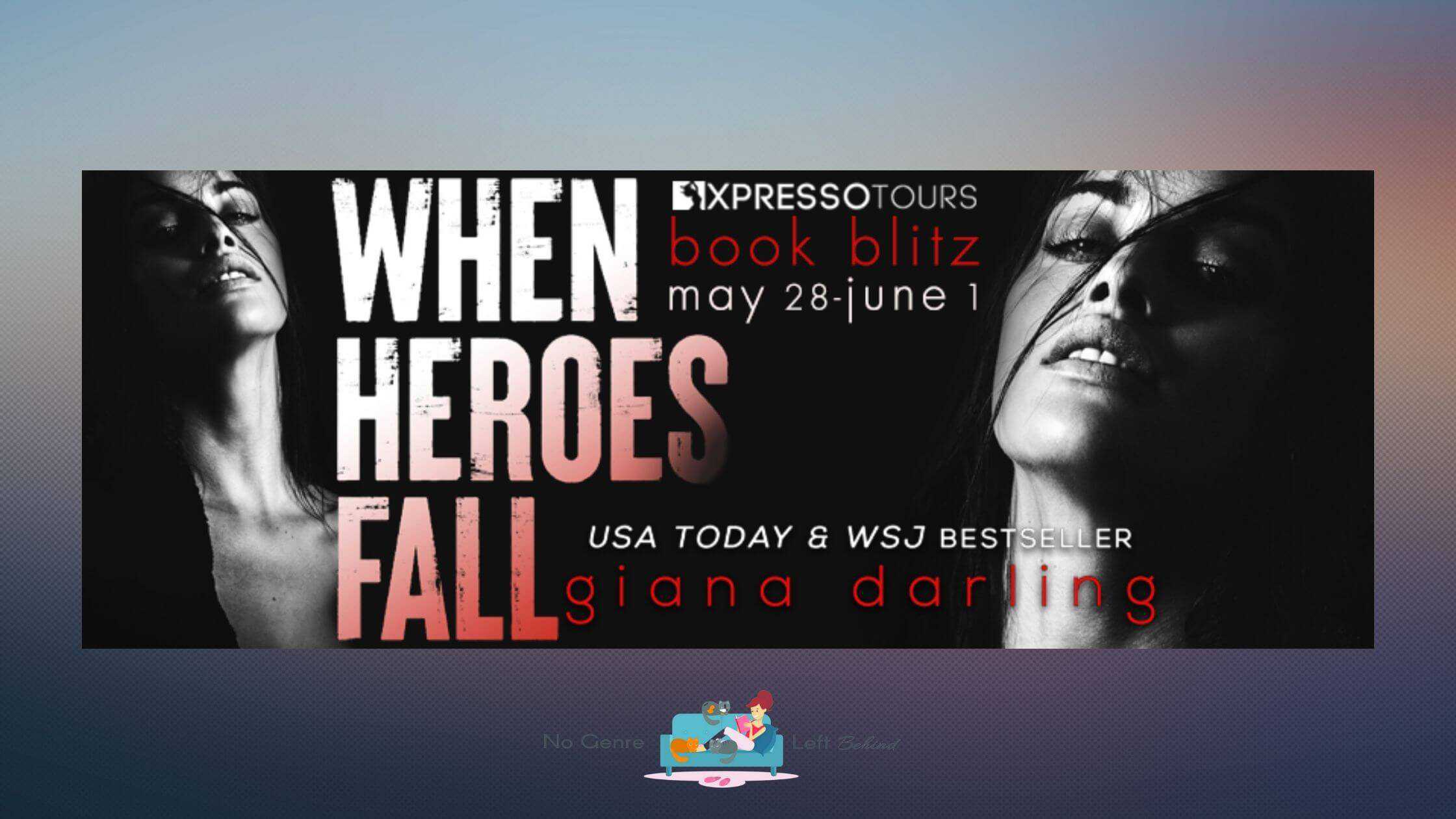 When heroes Fall by Giana Darling ~ Spotlight