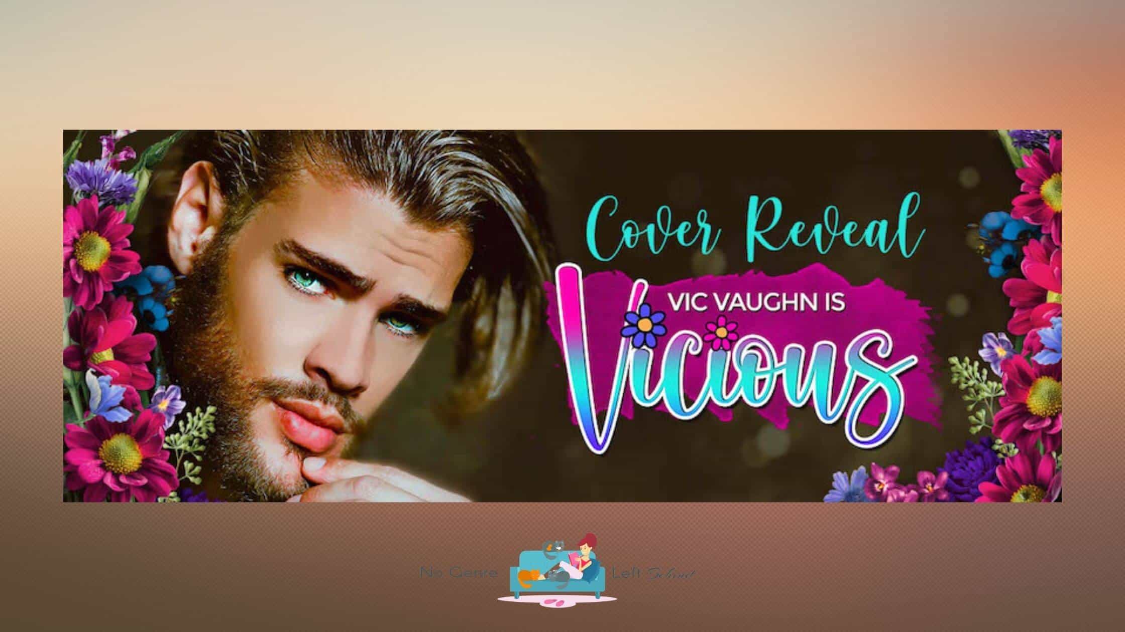 Vic Vaughn is Vicious by J.A. Huss ~ Cover Reveal