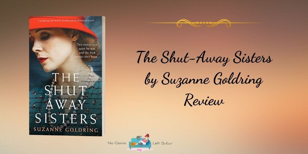 The Shut-Away Sisters by Suzanne Goldring ~ Review