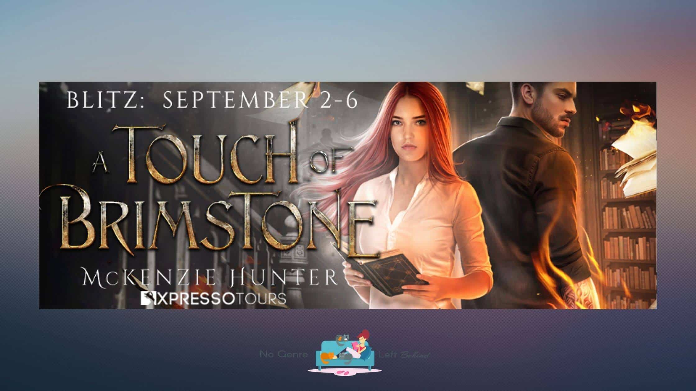 A Touch of Brimstone by McKenzie Hunter ~ Excerpt