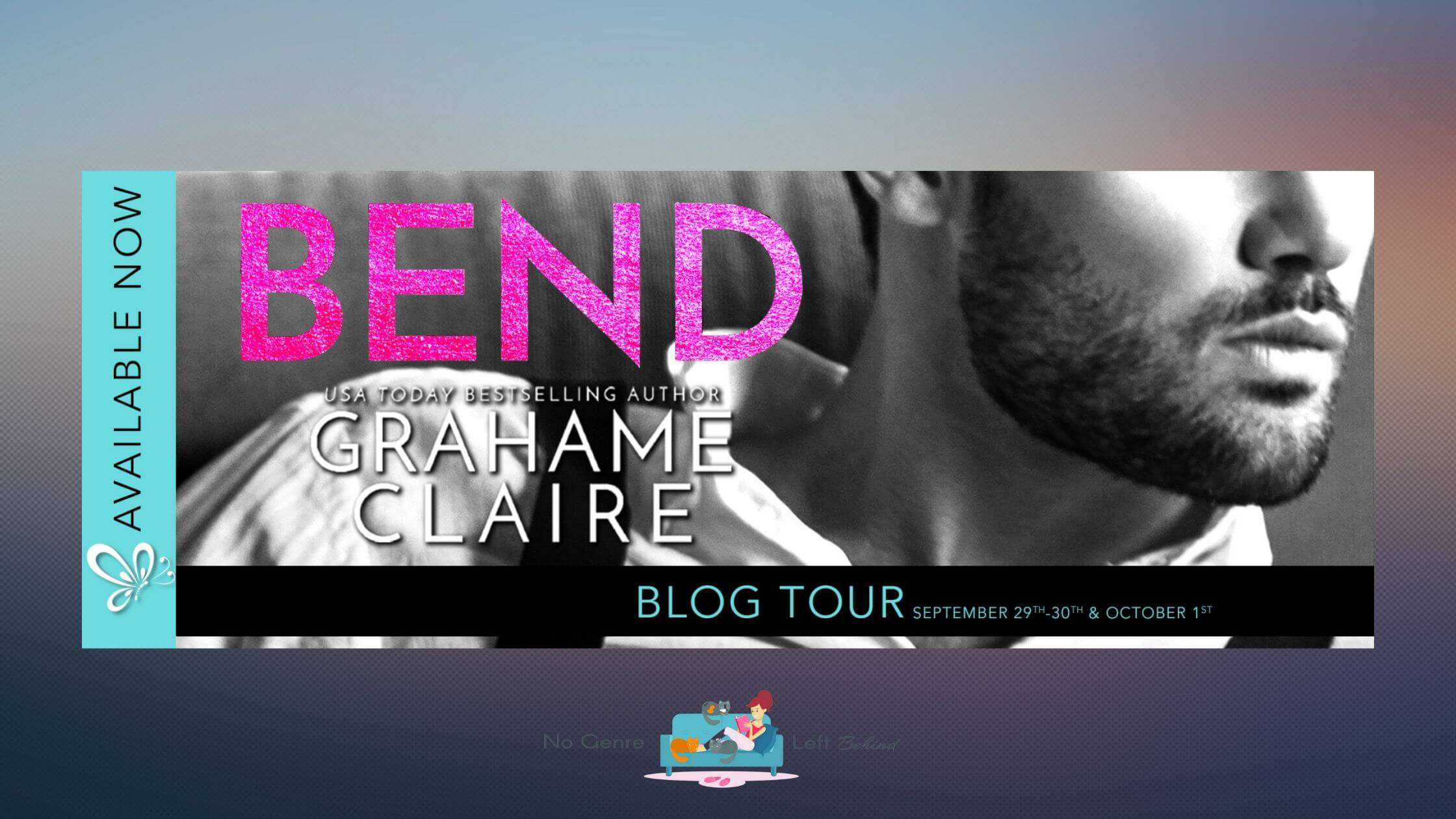 Bend by Grahame Claire ~ Spotlight