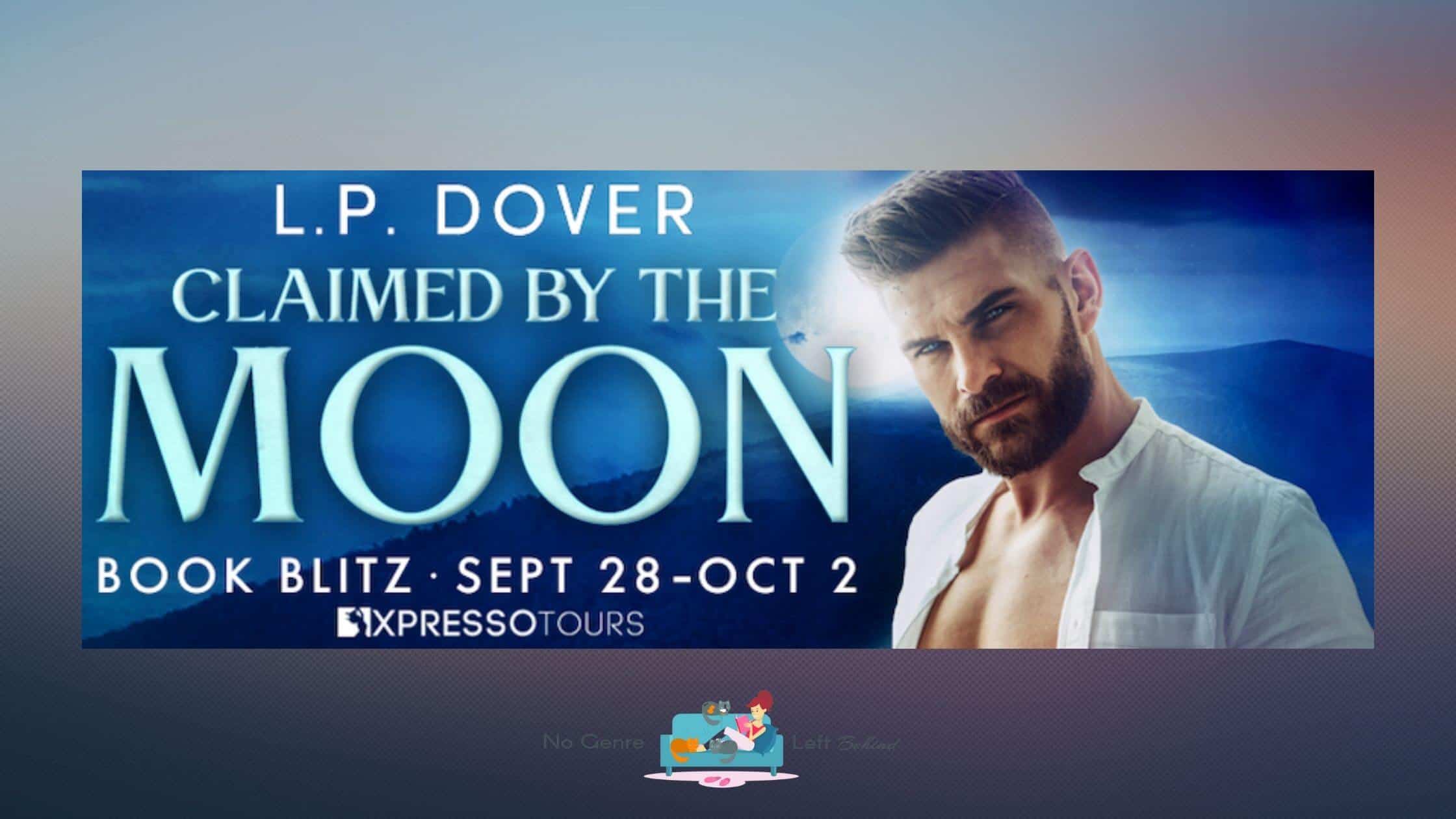 Claimed by the Moon by L.P.Dover ~ Excerpt