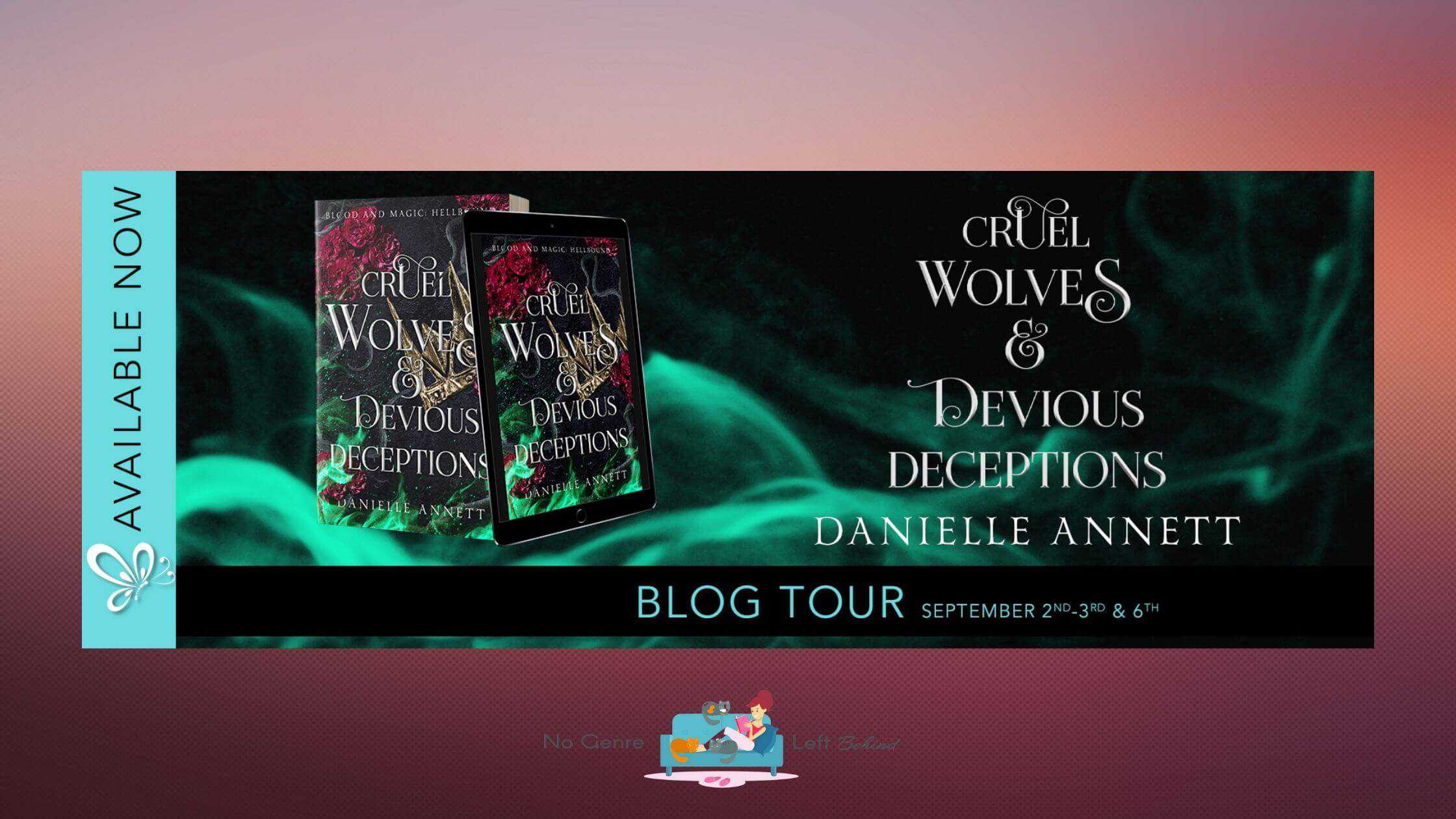Cruel Wolves & Devious Deceptions by Danielle Annett ~ Excerpt