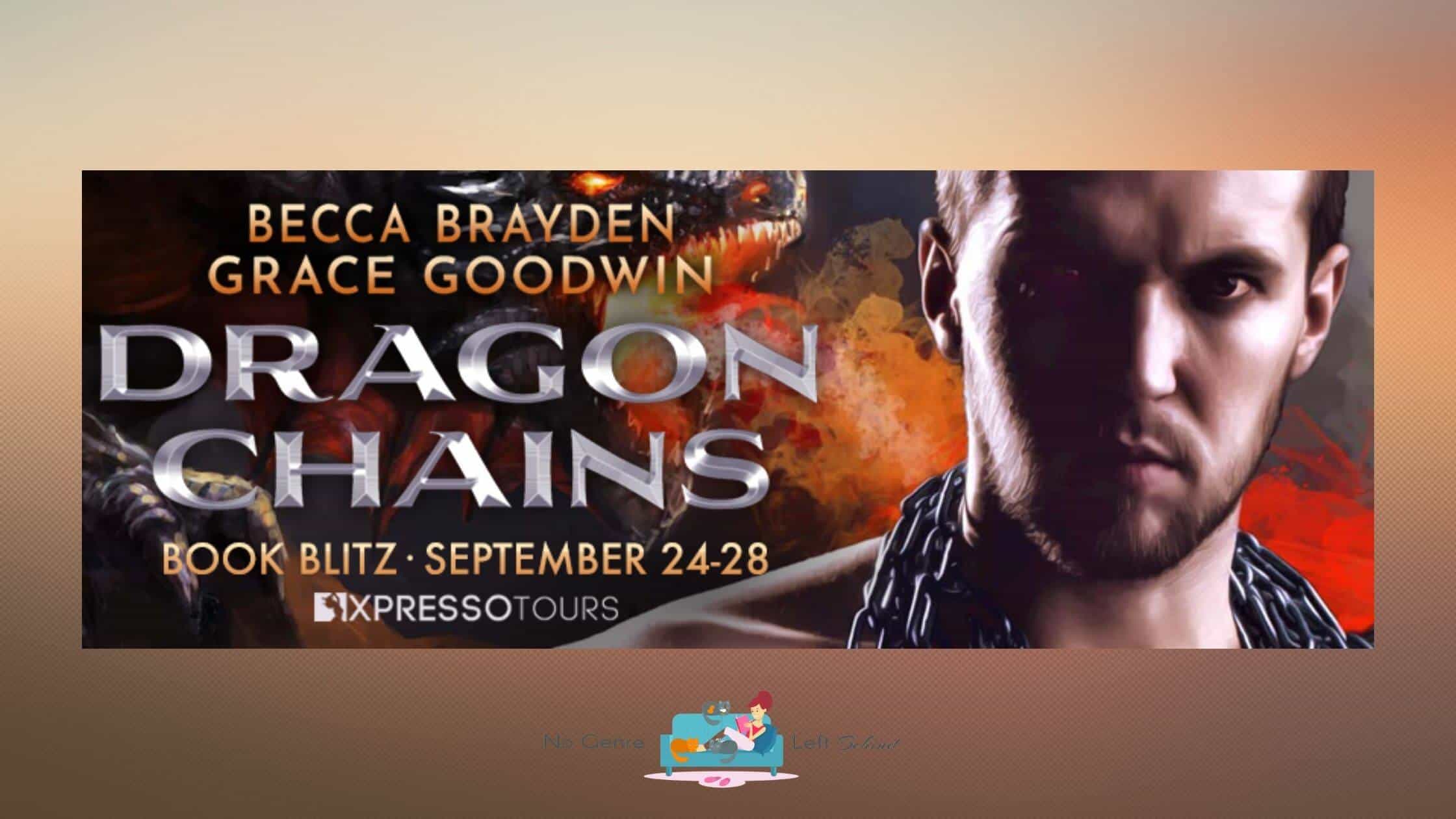 Dragon Chains by Becca Brayden & Grace Goodwin ~ Excerpt