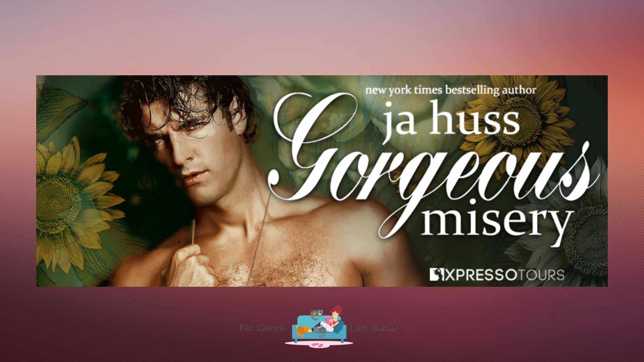 Gorgeous Misery by JA Huss ~ Cover Reveal