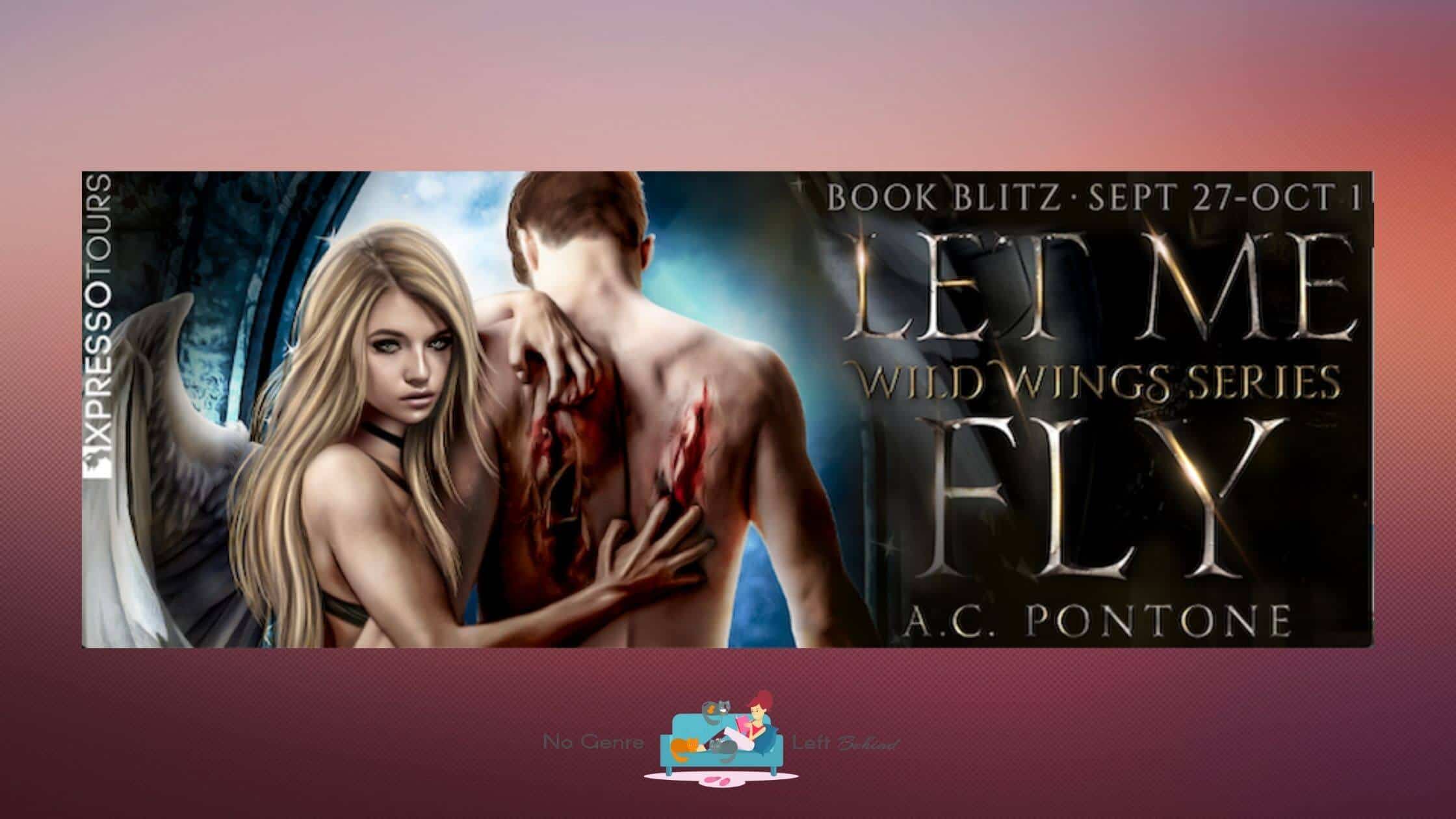 Let Me Fly by A.C. Ponton ~ Excerpt