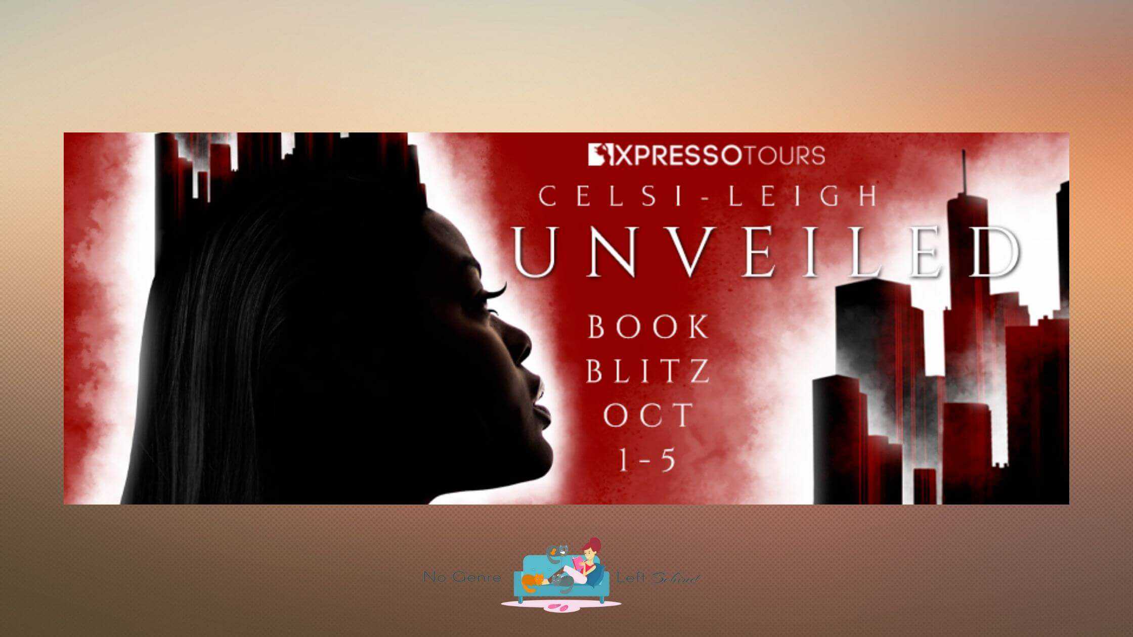 Unveiled by Celci Leigh ~ Excerpt