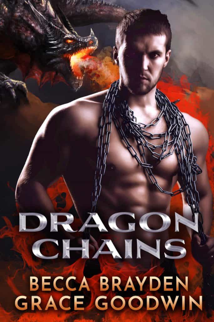 Dragon Chains by Becca Brayden and Grace Goodwin