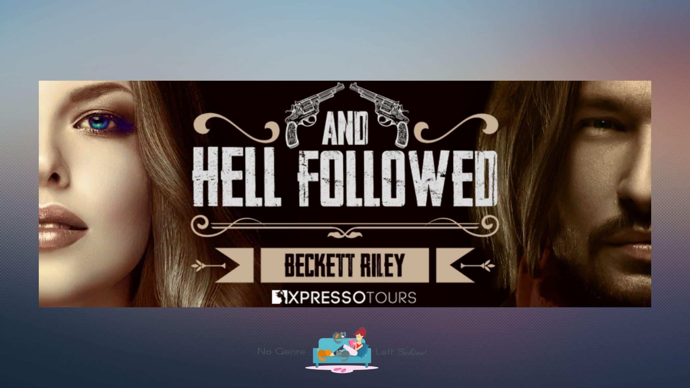 And Hell Followed by Beckett Riley ~ Cover Reveal