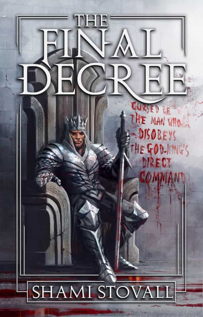 The Final Decree by Shami Stovall