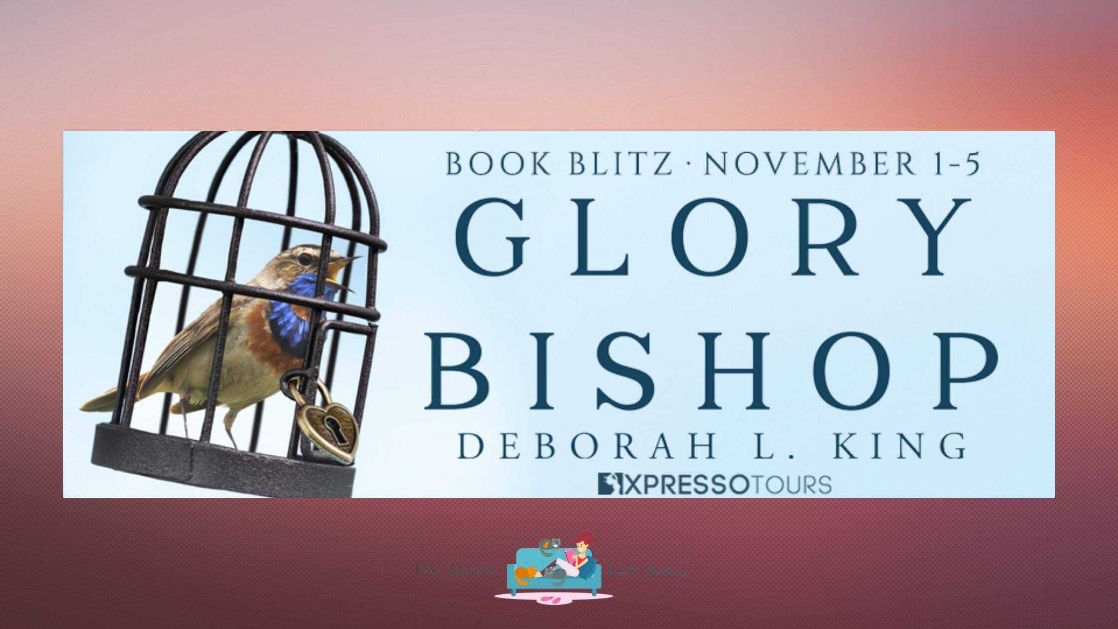 Glory Bishop by Deborah L. King ~ Excerpt