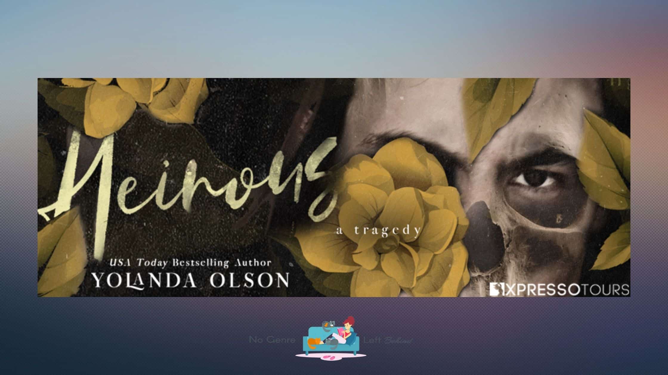 Heinous by Yolanda Olson ~ Cover Reveal