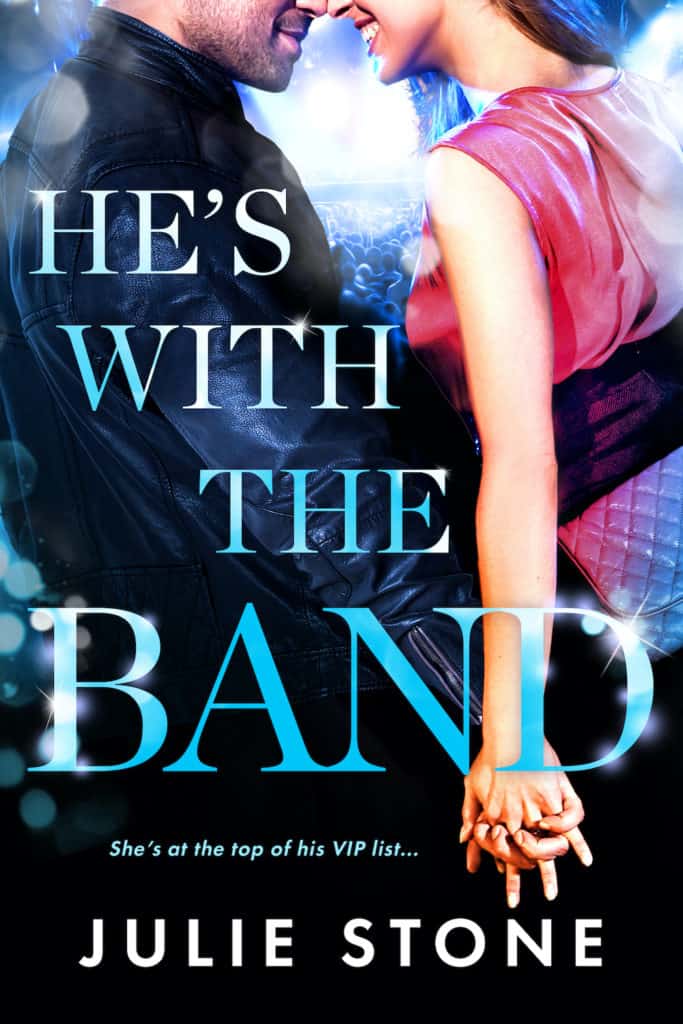 He's with the Band by Julie Stone