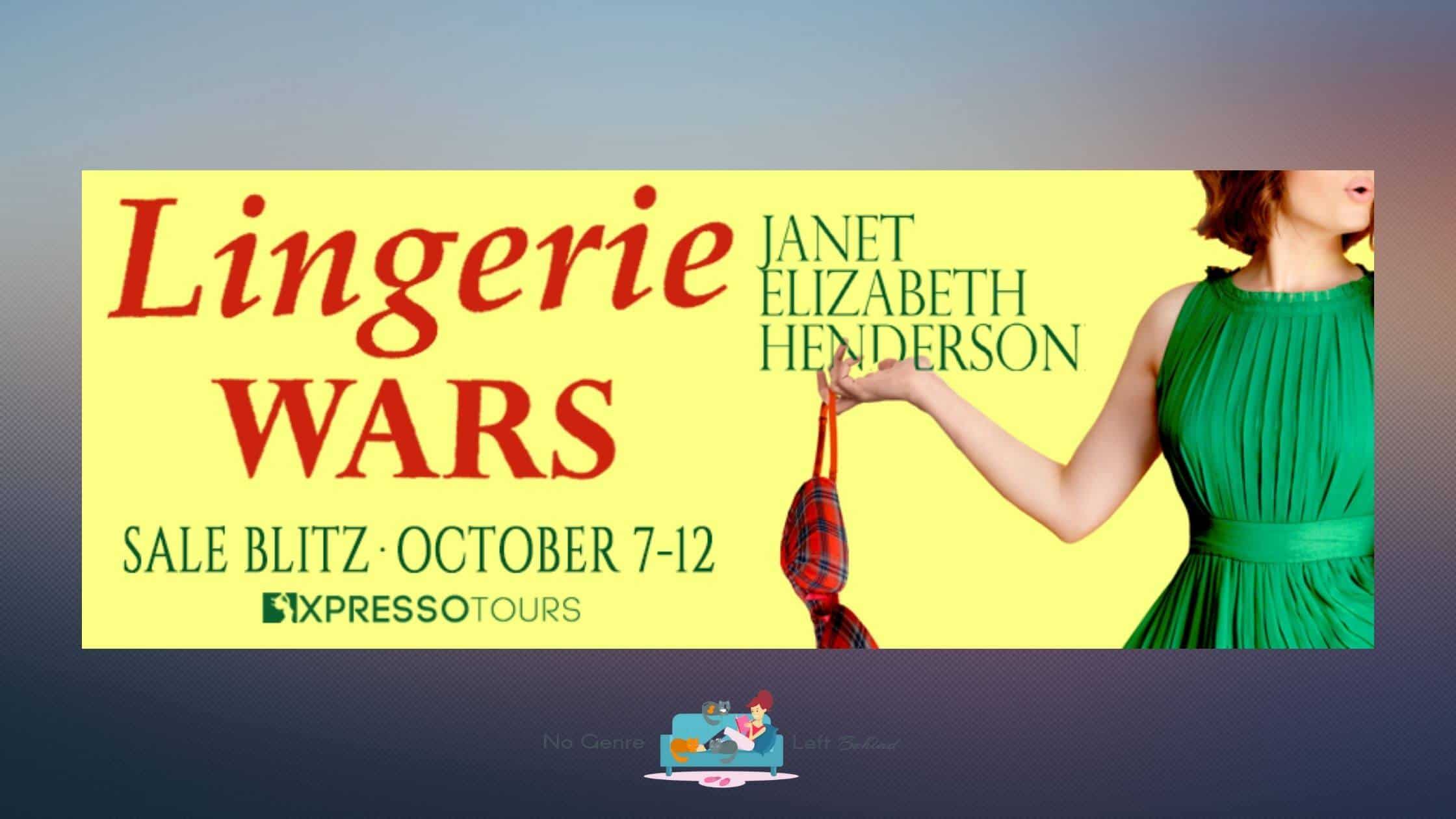 Lingerie Wars by Janet Elizabeth Henderson ~ Excerpt