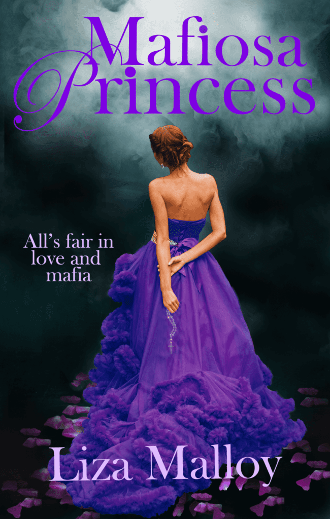 Mafiosa Princess By liza MalloyMafiosa Princess by Liza Malloy