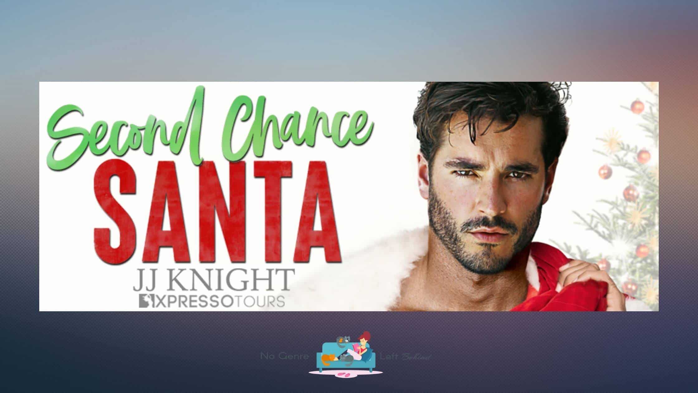Second Chance Santa by J.J. Knight ~ Cover Reveal