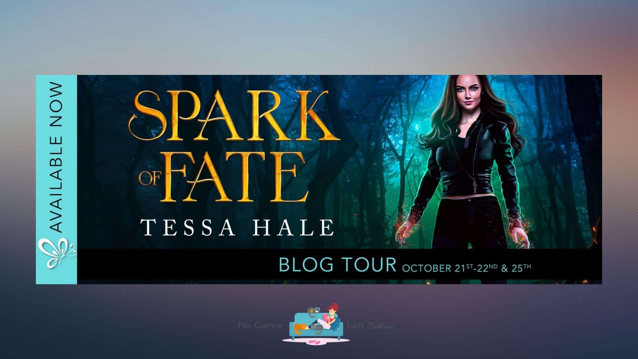Spark of Fate by Tessa Hale ~ Excerpt