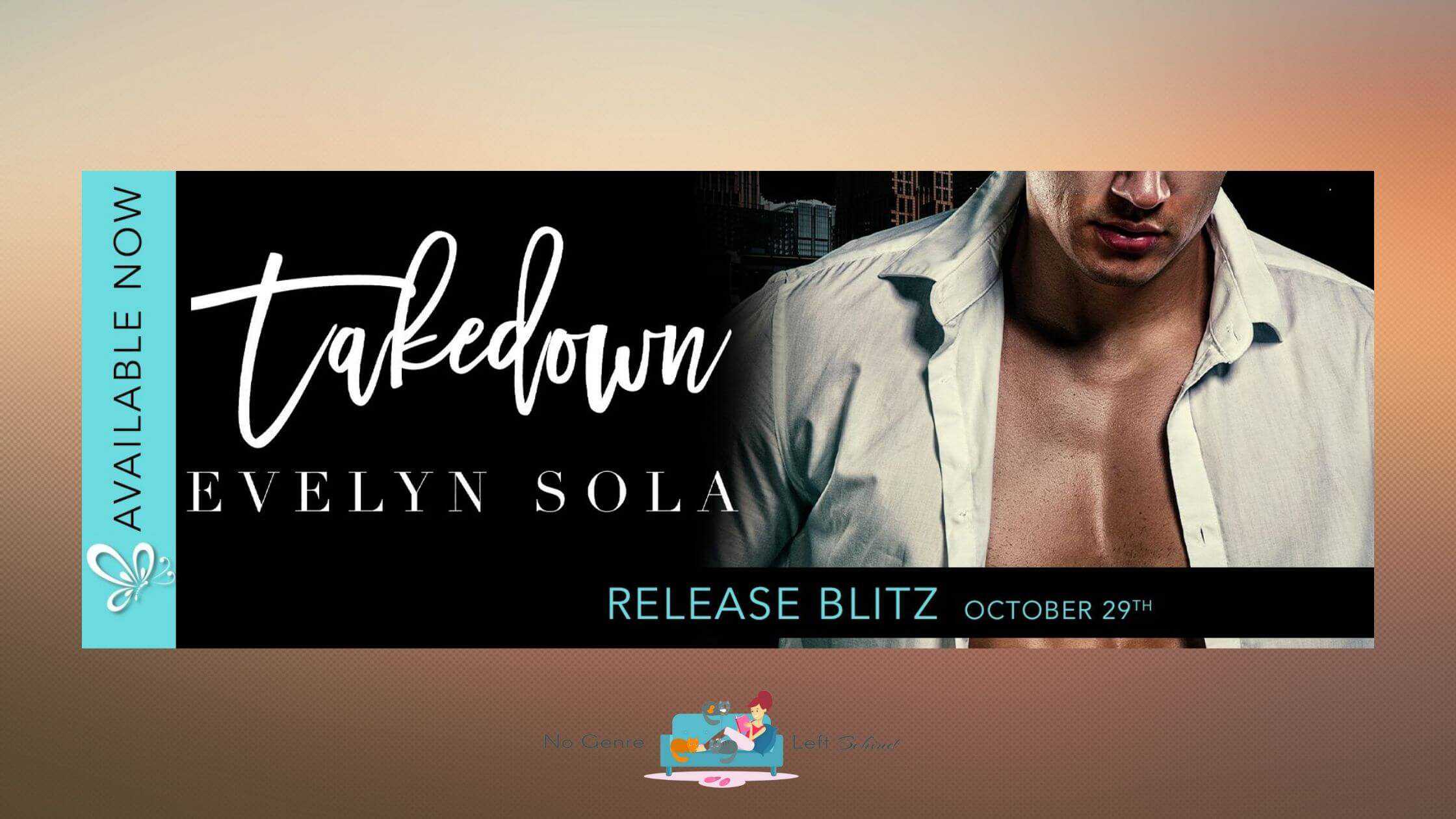 Takedown by Evelyn Sola ~ Spotlight