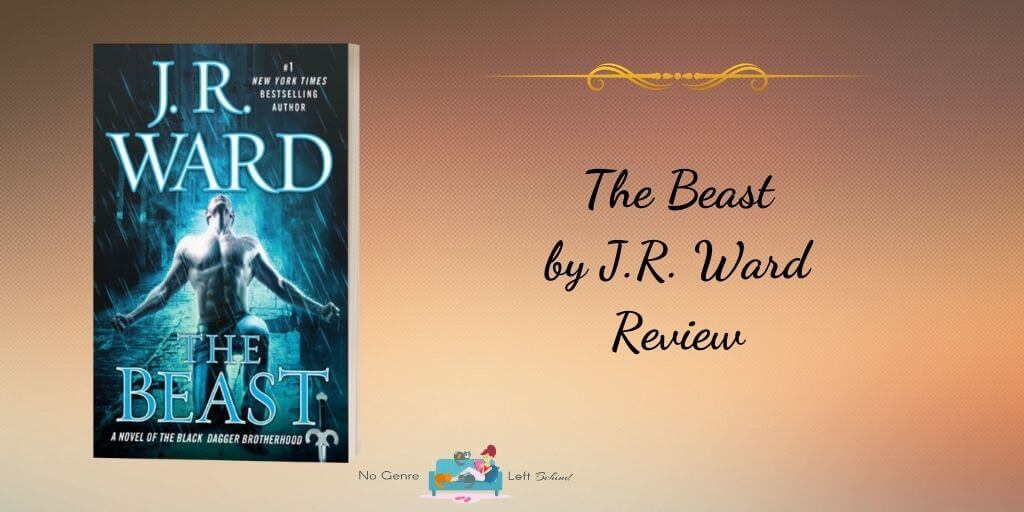 The Beast by J.R. Ward ~ Review