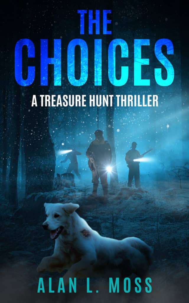 The Choices by Alan L Moss