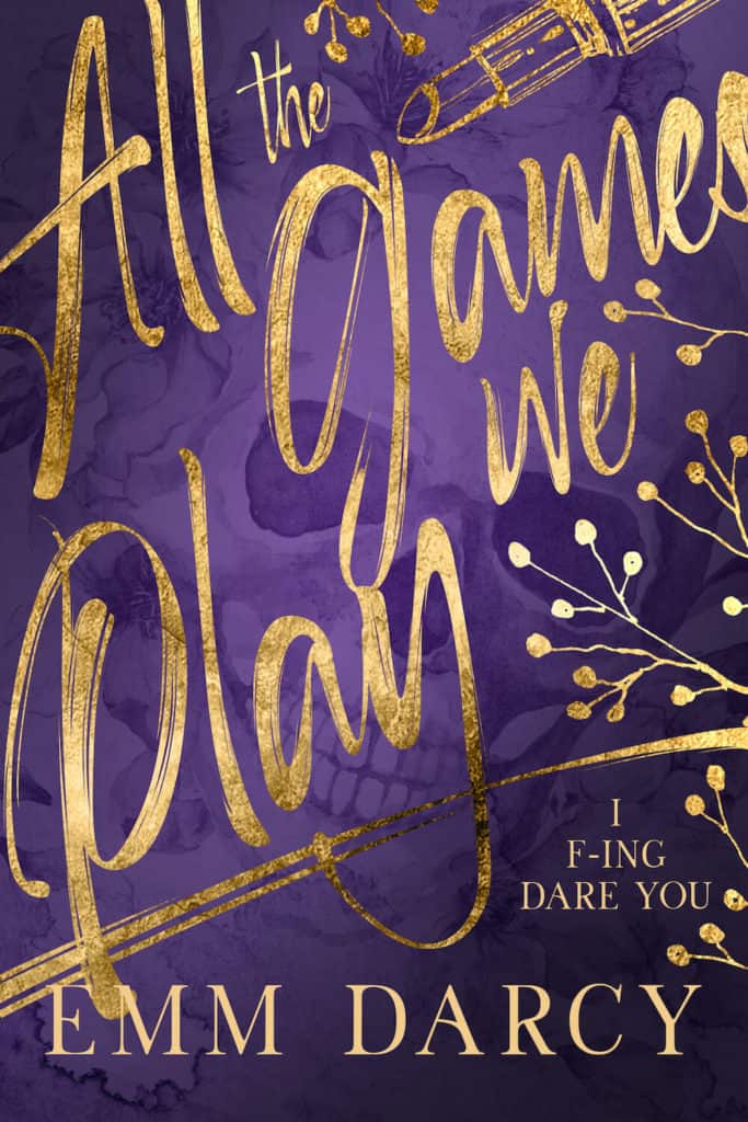 I F*cking Dare You by Emm Darcy