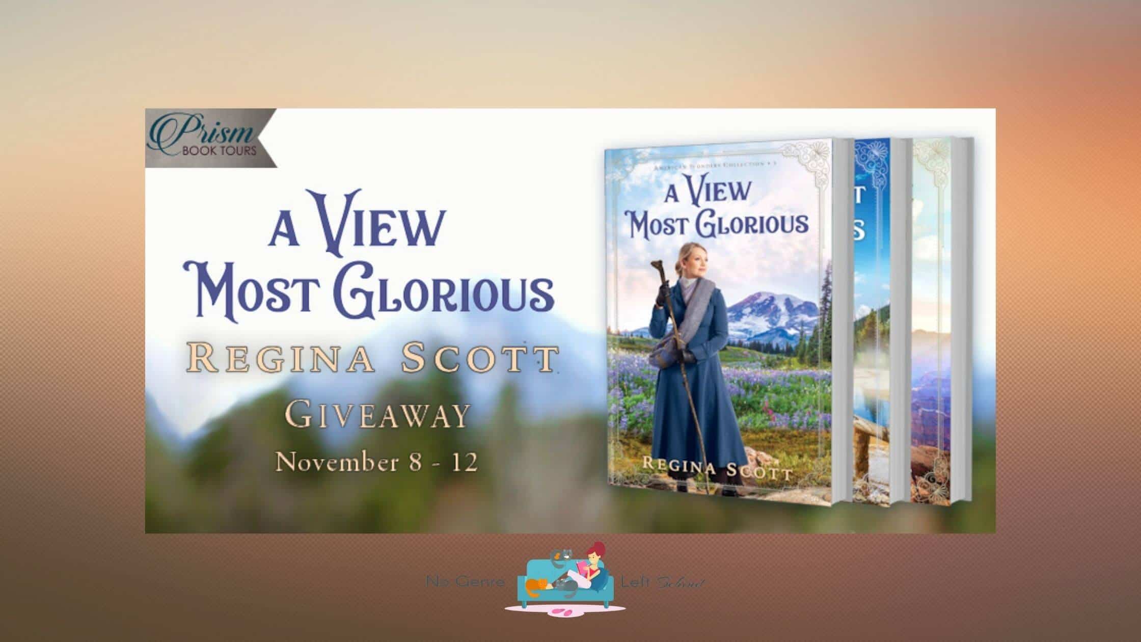 A View Most Glorious by Regina Scott ~ Spotlight