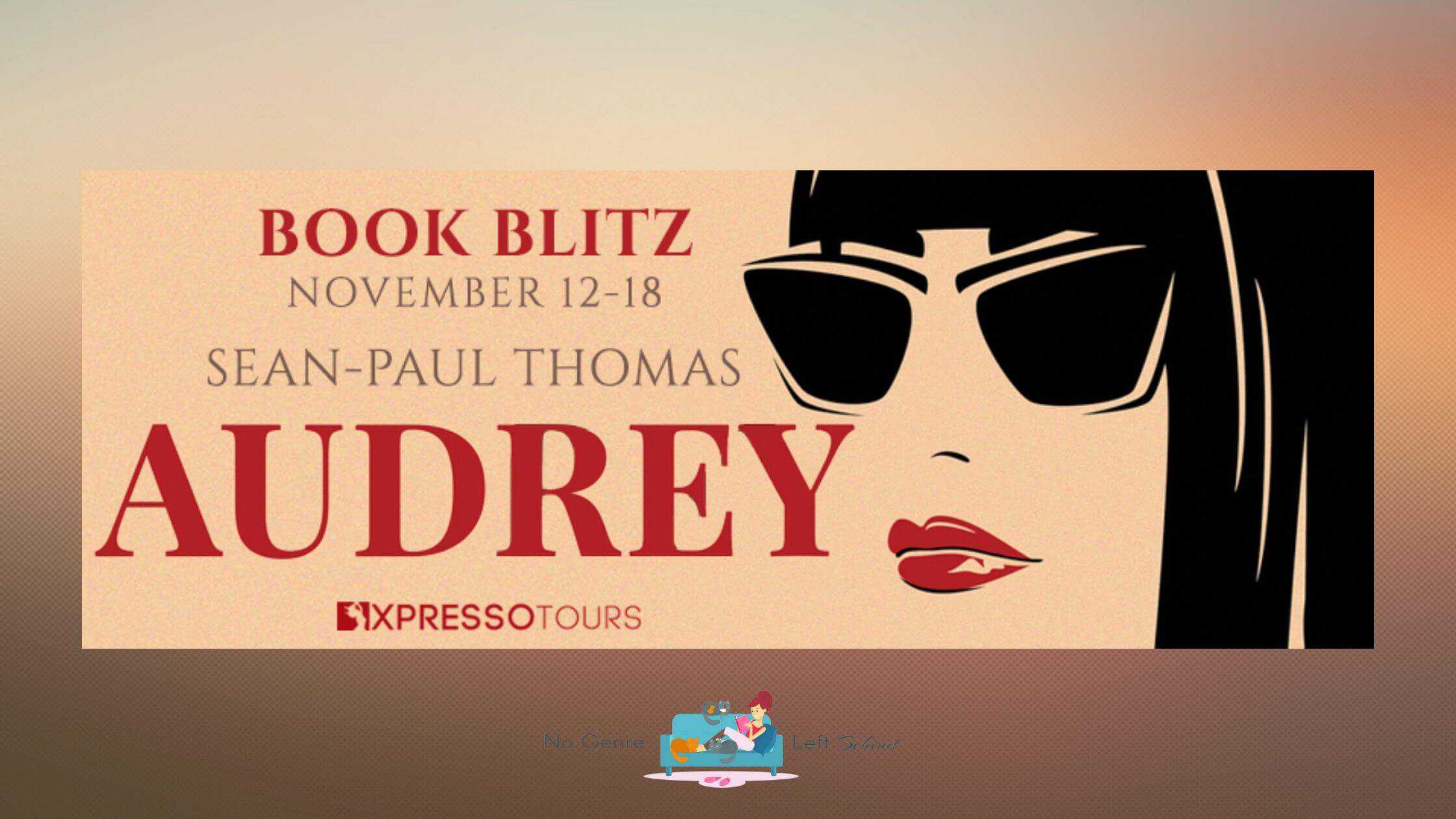 Audrey by Sean-Paul Thomas ~ Excerpt