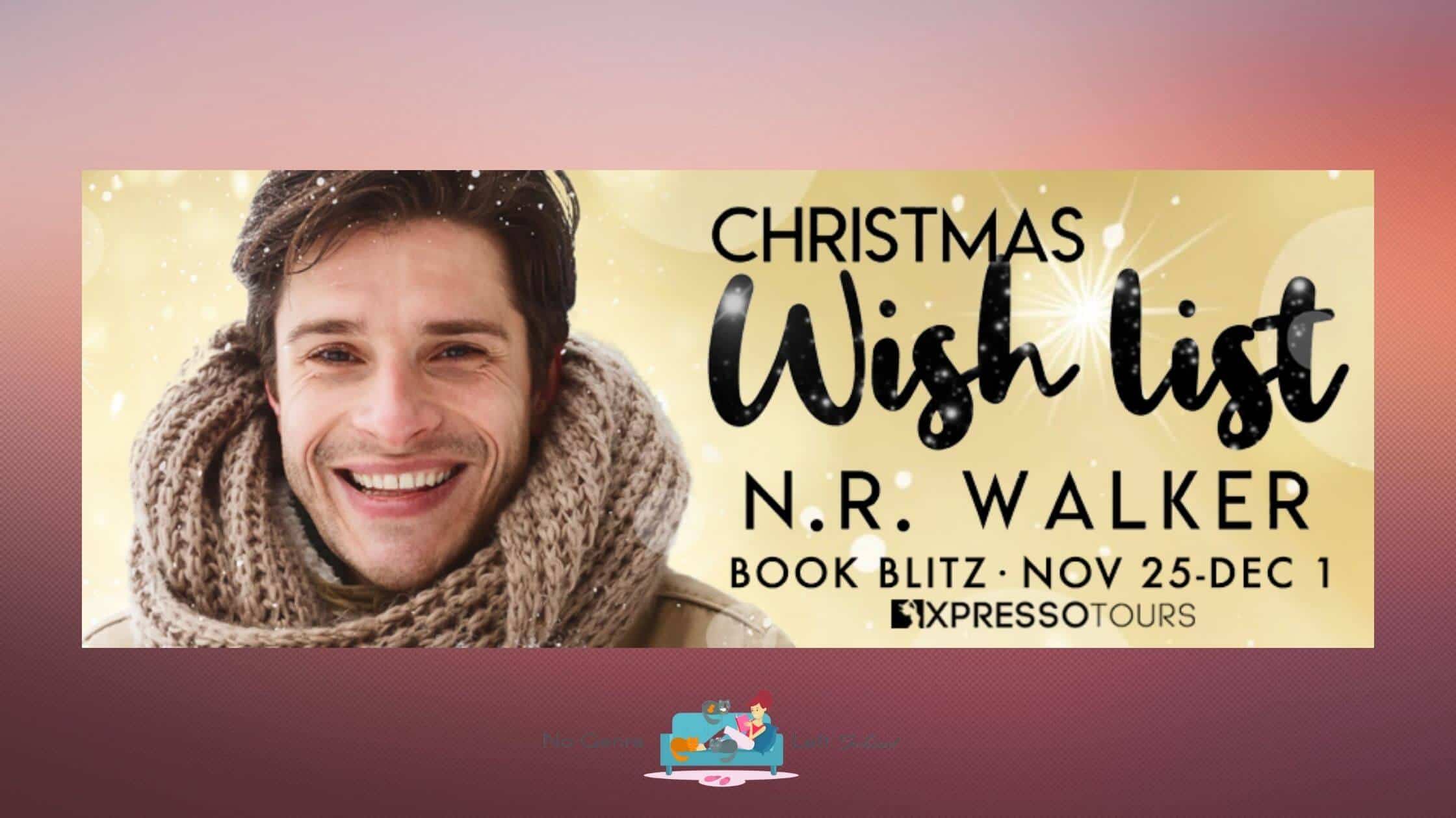 Christmas Wish List by N.R. Walker ~ Spotlight