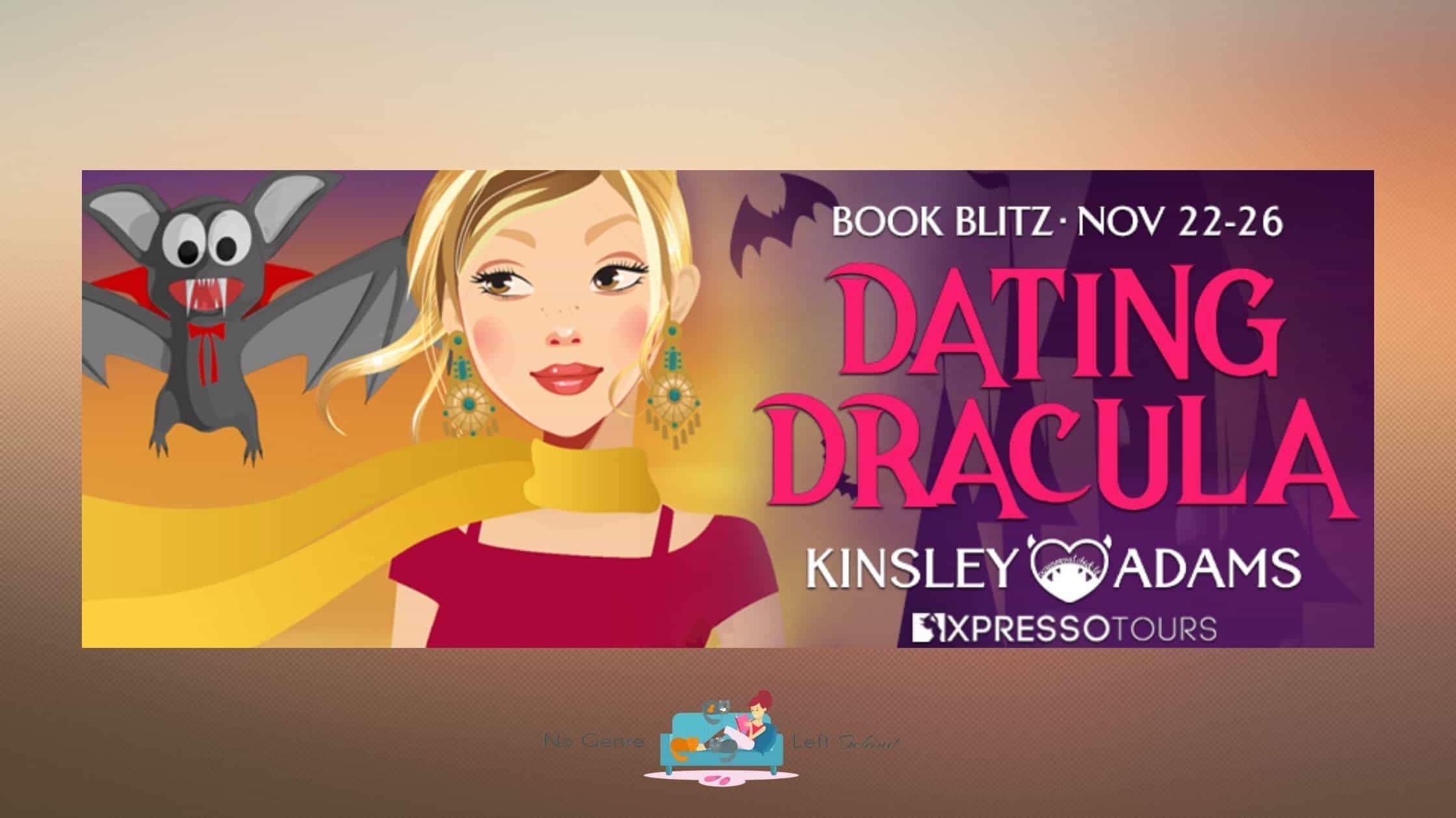 Dating Dracula by Kinsley Adams ~ Excerpt