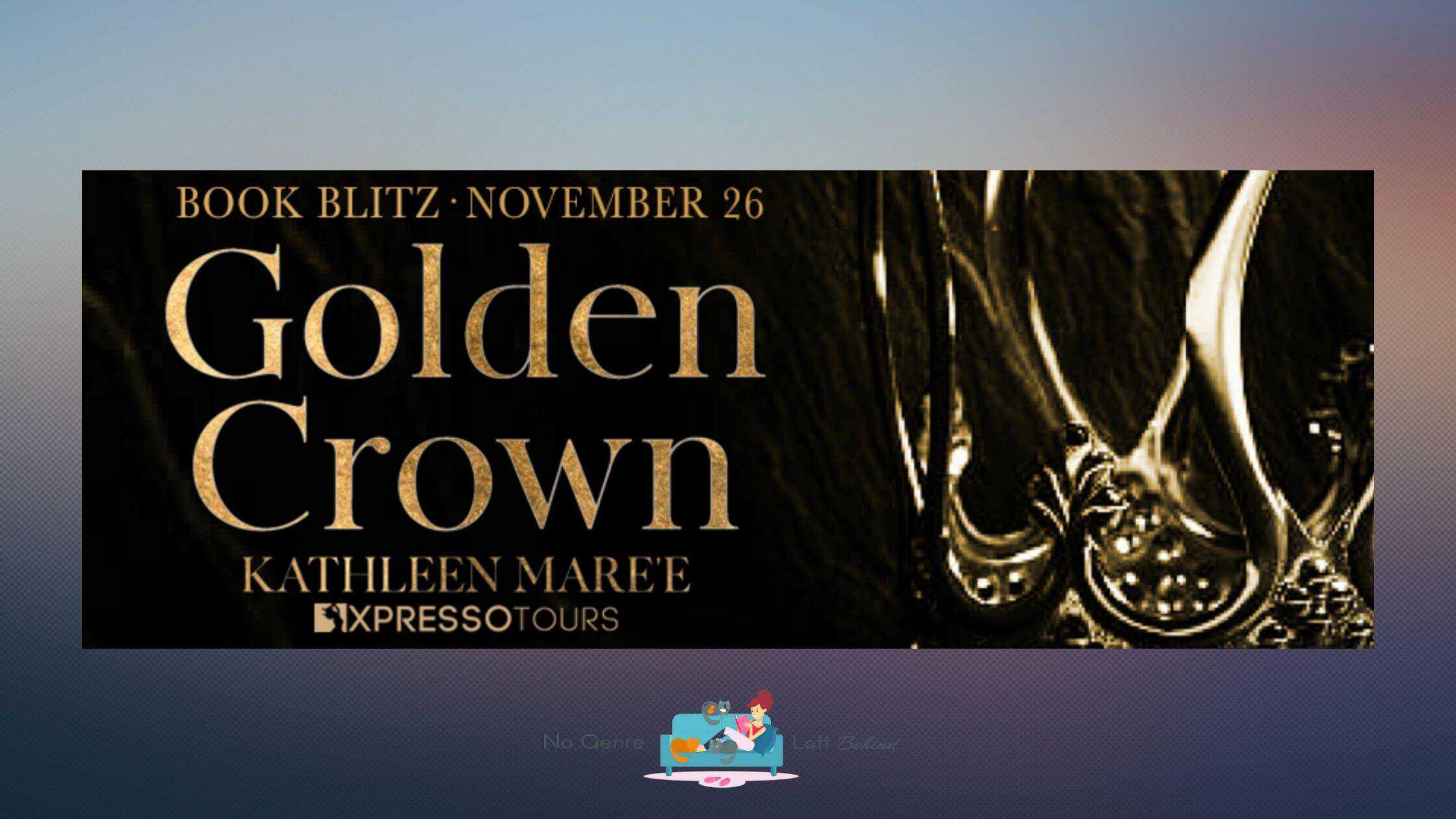 Golden Crown by Kathleen Mare’e ~ Excerpt