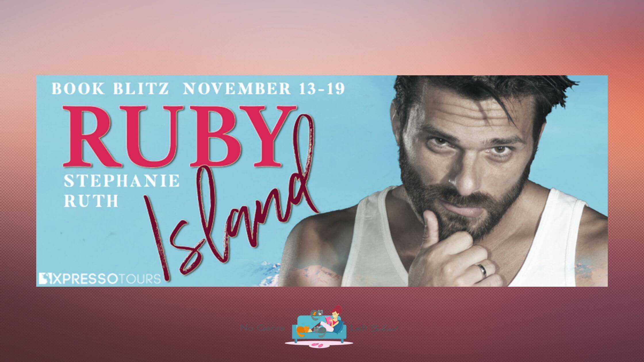 Ruby Island by Stephanie Ruth ~ Excerpt