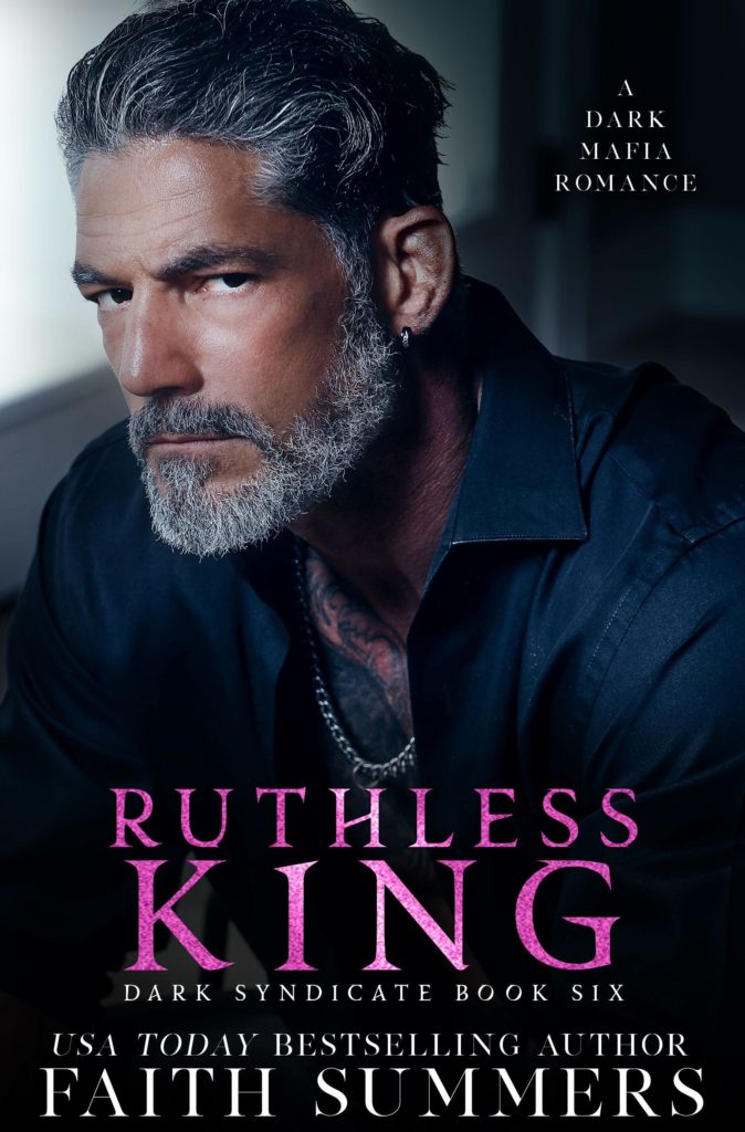 Ruthless King by Faith Summers