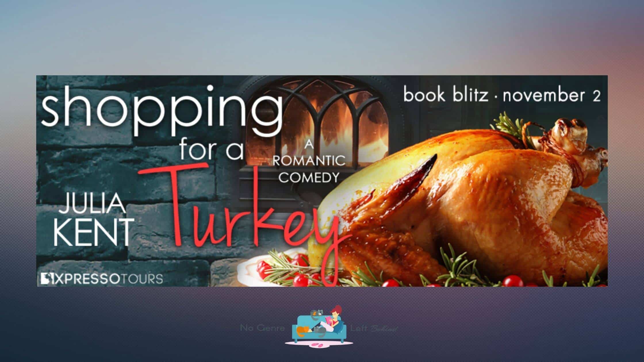 Shopping for a Turkey by Julia Kent ~ Excerpt