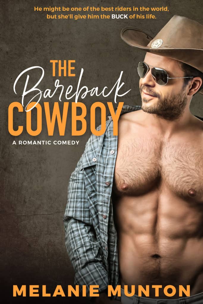 The Bareback Cowboy by Melanie Munton