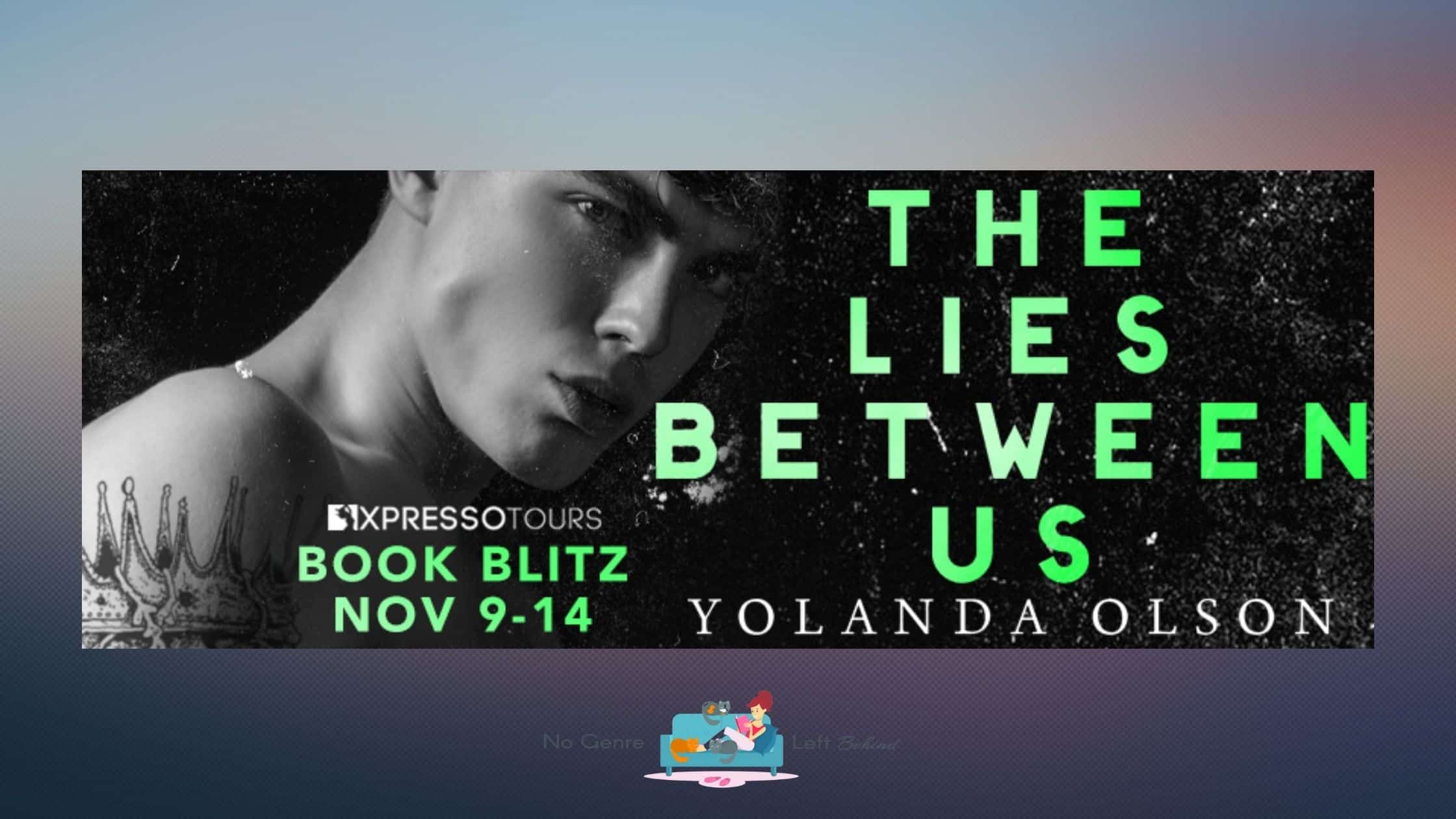The Lies Between Us by Yolanda Olson ~ Excerpt