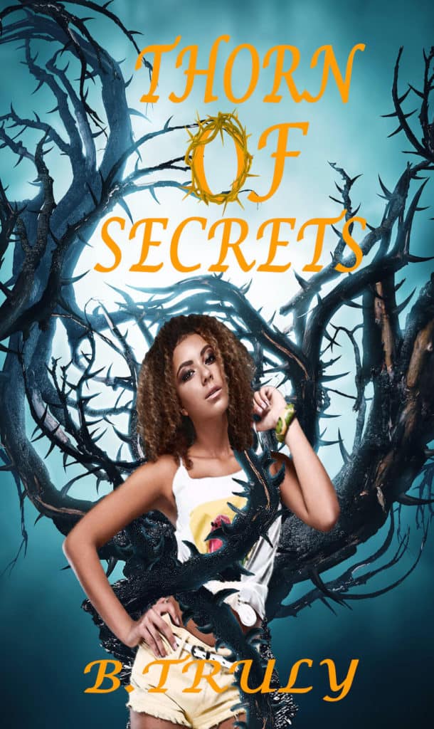 Thorn of Secrets by B. Truly