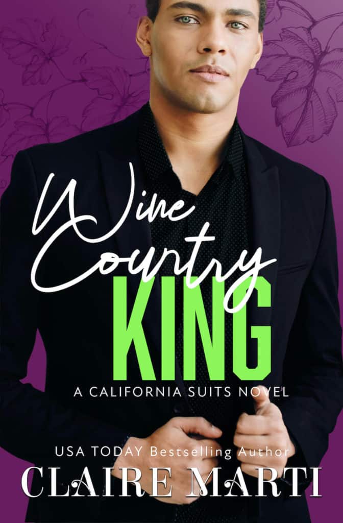Wine Country King by Claire Marti