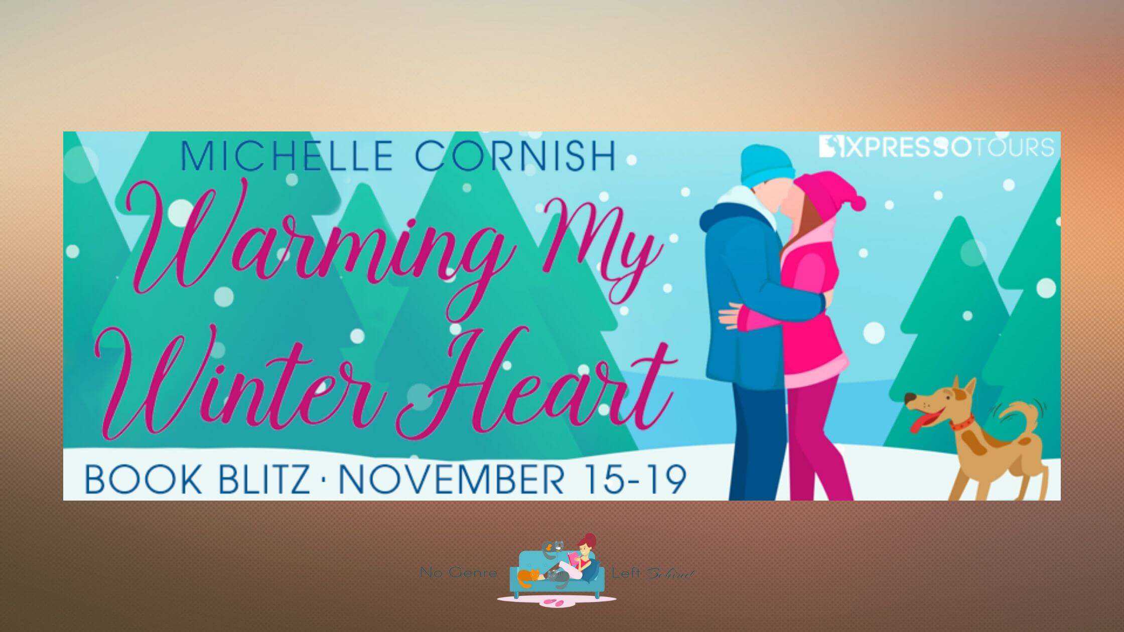 Warming My Winter Heart by Michelle Cornish