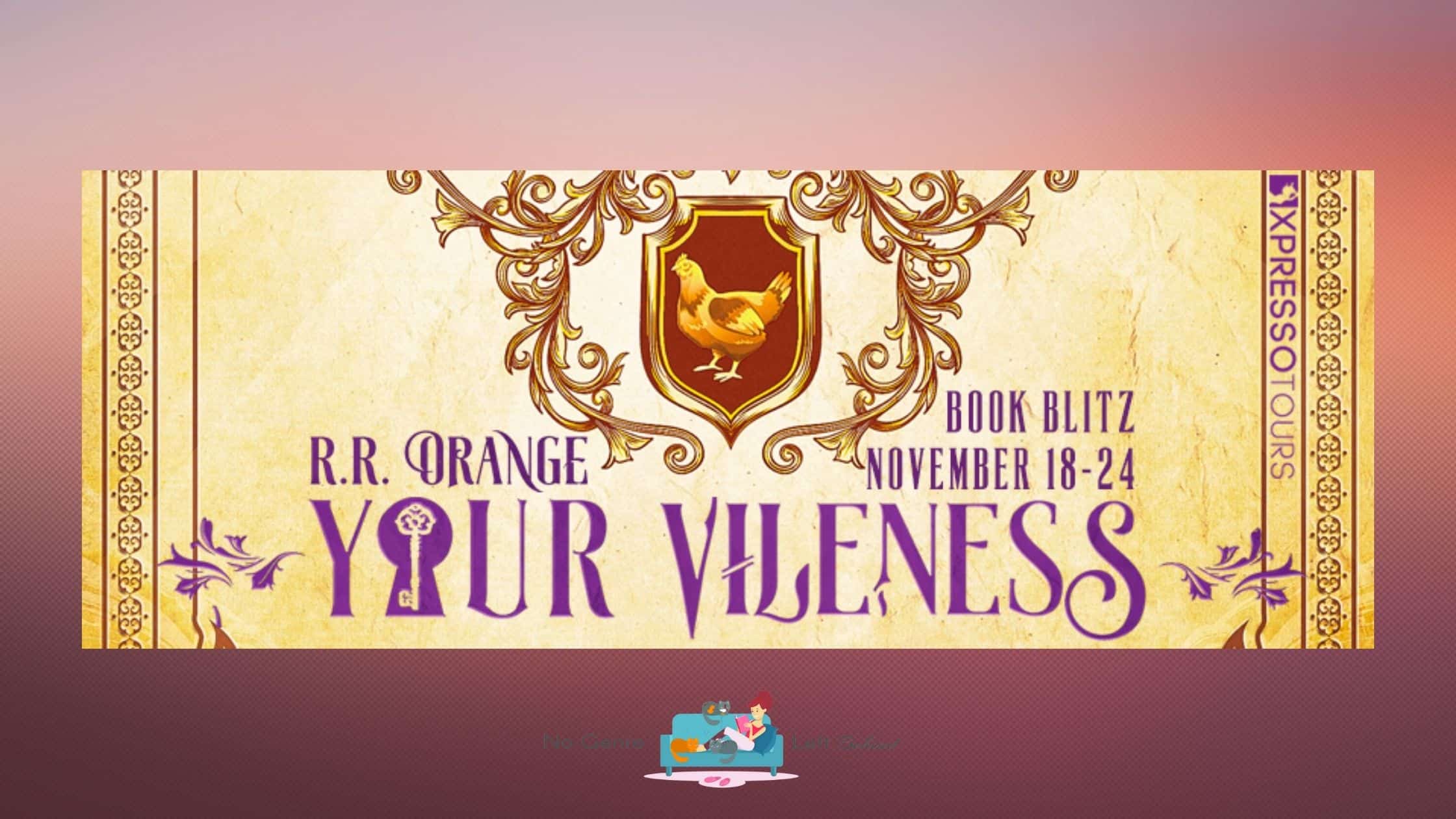 Your Vileness by R.R. Orange ~ Excerpt