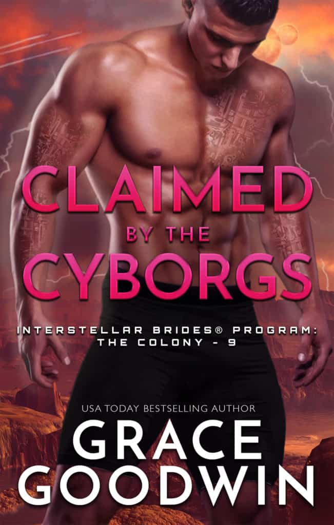 Claimed by the Cyborgs by Grace Goodwin