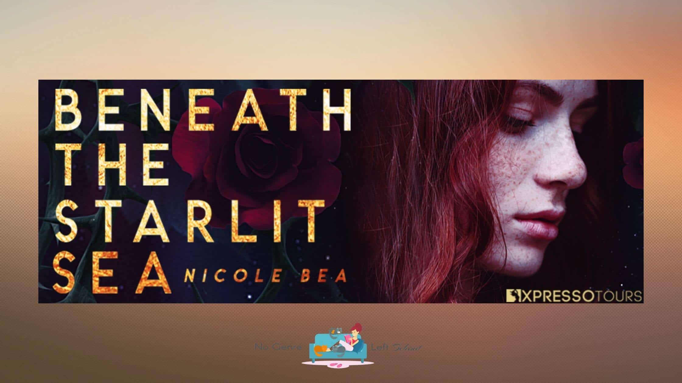 Beneath the Starlit Sea by Nicole Bea ~ Cover Reveal