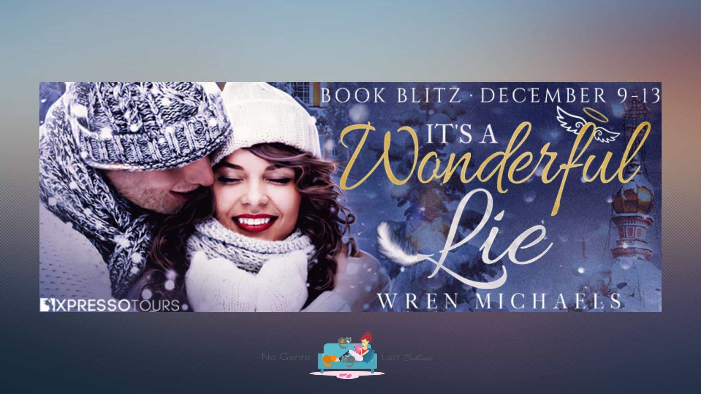 It’s a Wonderful Lie by Wren Michaels ~ Excerpt