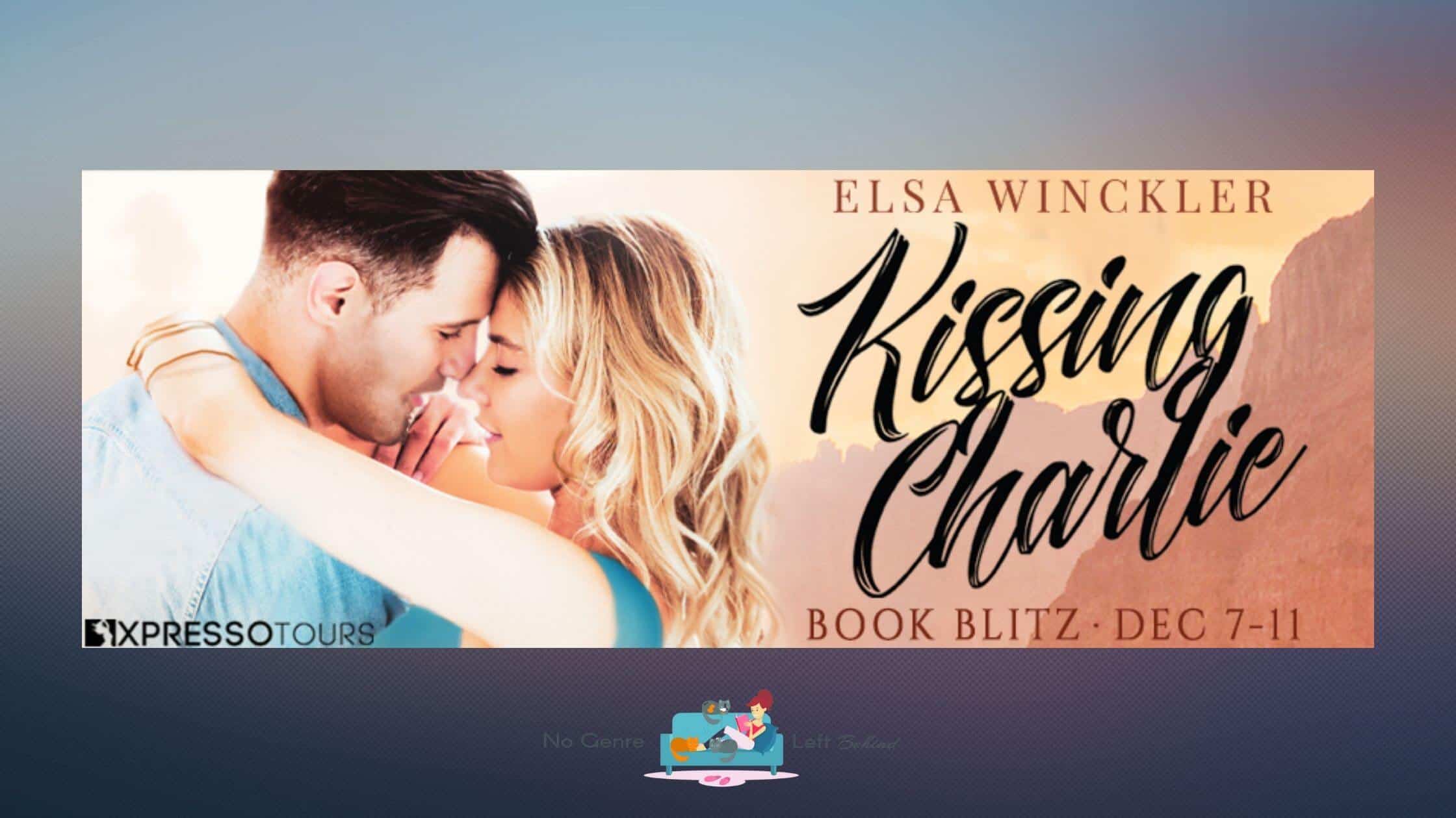 Kissing Charlie by Elsa Winckler ~ Excerpt