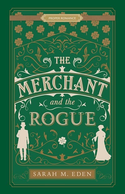 The Merchant Rogue by Sarah M Eden