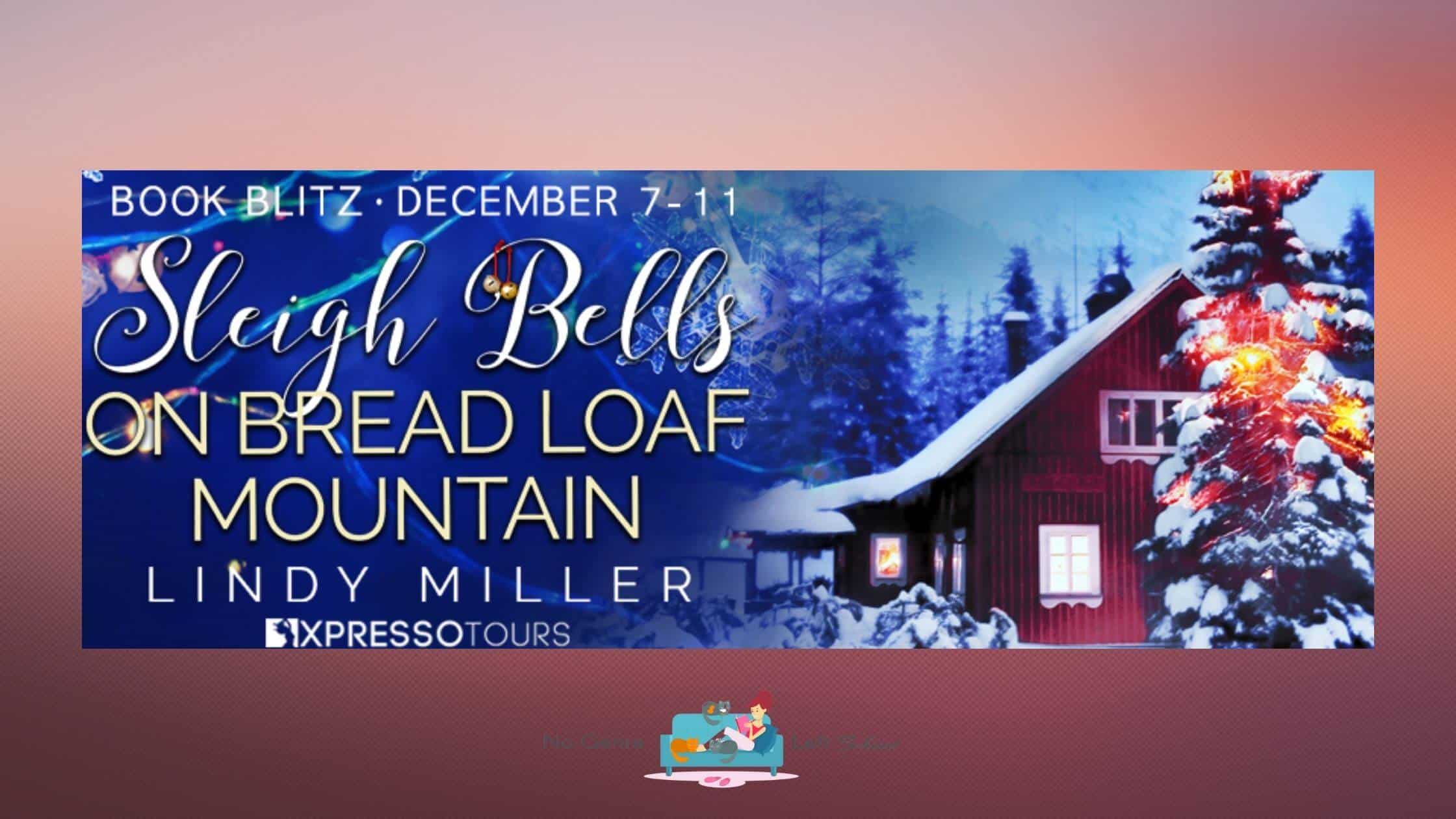 Sleigh Bells on Bread Loaf Mountain by Lindy Miller ~ Excerpt