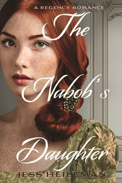 The Nabob's Daughter by Jess Heileman