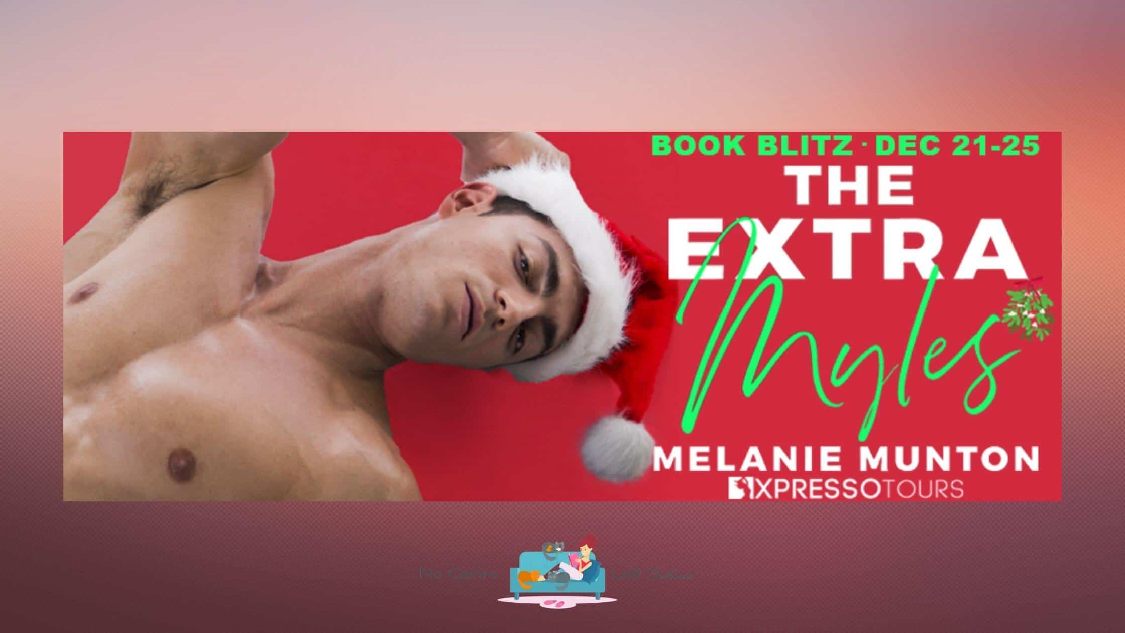 The Extra Myles by Melanie Munton ~ Excerpt